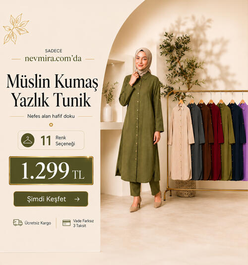 Müslin kumaş yazlık tesettür tunik 11 renk seçeneği ile Nevmira.com’da